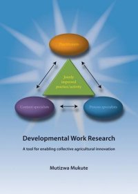 cover of the book Developmental work research : a tool for enabling collective agricultural innovation