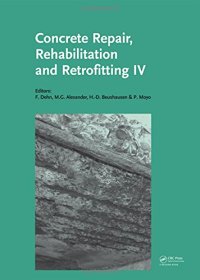 cover of the book Concrete Repair, Rehabilitation and Retrofitting IV: Proceedings of the 4th International Conference on Concrete Repair, Rehabilitation and Retrofitting