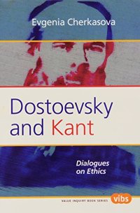 cover of the book Dostoevsky and Kant: Dialogues on Ethics