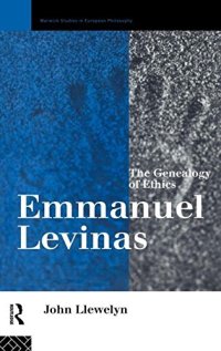 cover of the book Emmanuel Levinas : the genealogy of ethics