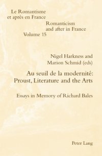 cover of the book Au seuil de la modernité : Proust, literature and the arts : essays in memory of Richard Bales