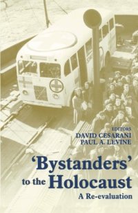 cover of the book Bystanders to the Holocaust : a re-evaluation