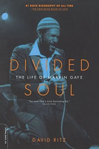 cover of the book Divided Soul: The Life of Marvin Gaye: The Life of Marvin Gaye