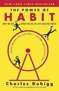 cover of the book The power of habit : why we do what we do in life and business