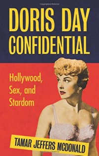 cover of the book Doris Day confidential : Hollywood, sex and stardom