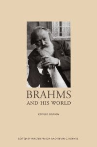 cover of the book Brahms and His World: Revised Edition