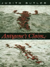 cover of the book Antigone’s Claim: Kinship Between Life and Death