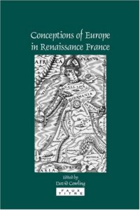 cover of the book Conceptions of Europe in Renaissance France : essays in honour of Keith Cameron