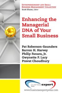 cover of the book Enhancing the managerial DNA of your small business