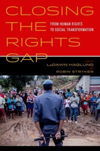 cover of the book Closing the rights gap : from human rights to social transformation