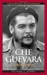 cover of the book Che Guevara : a biography