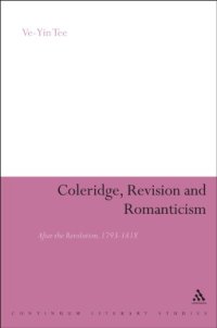 cover of the book Coleridge, revision and romanticism : after the revolution, 1793-1818