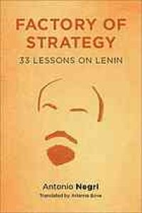 cover of the book Factory of strategy : thirty-three lessons on Lenin