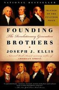 cover of the book Founding Brothers : the Revolutionary Generation