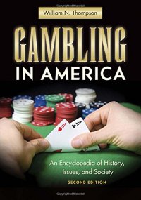 cover of the book Gambling in America: An Encyclopedia of History, Issues, and Society, 2nd Edition