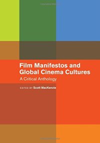 cover of the book Film manifestos and global cinema cultures : a critical anthology