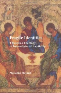 cover of the book Fragile identities : towards a theology of interreligious hospitality