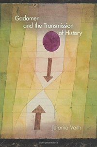 cover of the book Gadamer and the transmission of history