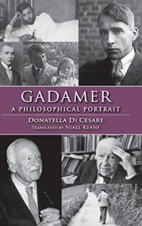 cover of the book Gadamer : a philosophical portrait