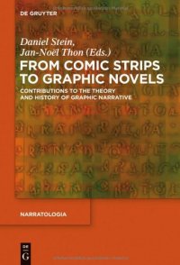 cover of the book From comic strips to graphic novels : contributions to the theory and history of graphic narrative