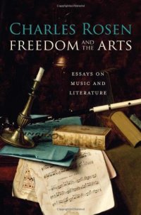 cover of the book Freedom and the Arts : essays on music and literature