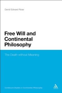 cover of the book Free Will and Continental Philosophy: The Death without Meaning