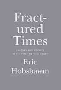 cover of the book Fractured times : culture and society in the twentieth century