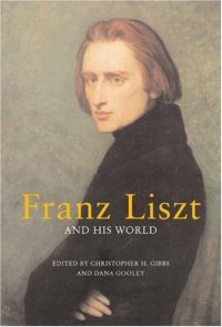 cover of the book Franz Liszt and his world