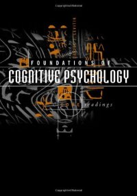 cover of the book Foundations of cognitive psychology : core readings