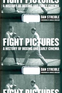 cover of the book Fight pictures : a history of boxing and early cinema