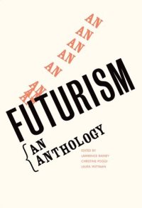 cover of the book Futurism : an anthology