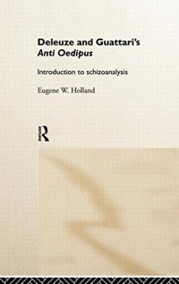 cover of the book Deleuze and Guattari’s Anti-Oedipus: Introduction to Schizoanalysis