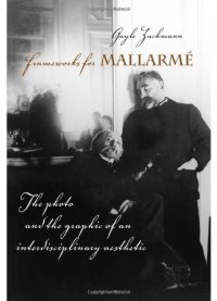 cover of the book Frameworks for Mallarmé : the photo and the graphic of an interdisciplinary aesthetic