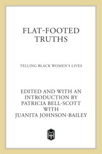 cover of the book Flat-footed truths : telling black women's lives