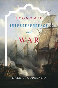 cover of the book Economic interdependence and war