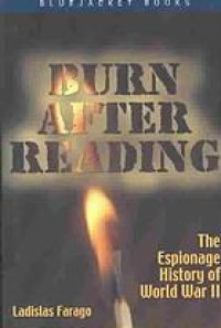 cover of the book Burn after reading : the espionage history of World War II