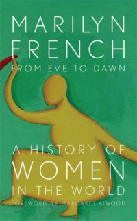 cover of the book From Eve to Dawn : A History of Women. Volume 2. The Masculine Mystique