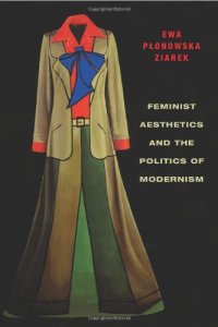 cover of the book Feminist aesthetics and the politics of modernism