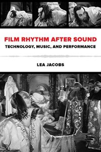 cover of the book Film rhythm after sound : technology, music, and performance