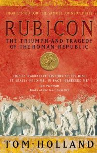 cover of the book Rubicon : the triumph and tragedy of the Roman Republic