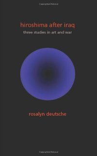 cover of the book Hiroshima After Iraq : Three Studies in Art and War