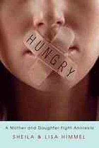 cover of the book Hungry : a mother and daughter fight anorexia