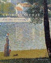 cover of the book Georges Seurat : the art of vision