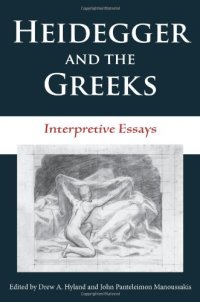 cover of the book Heidegger and the Greeks: Interpretive Essays