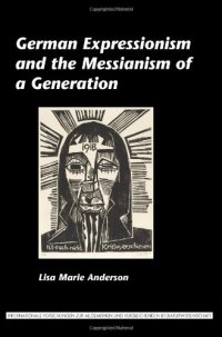 cover of the book German expressionism and the Messianism of a generation