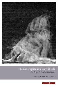 cover of the book Human rights as a way of life : on Bergson's political philosophy