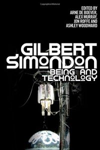 cover of the book Gilbert Simondon : being and technology