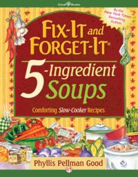 cover of the book Fix-it and forget-it. / 5-ingredient soups