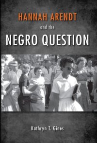 cover of the book Hannah Arendt and the Negro Question