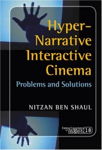 cover of the book Hyper-narrative interactive cinema : problems and solutions